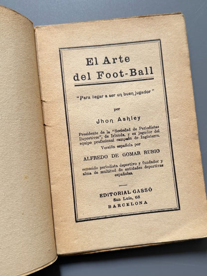 El arte del foot-ball, John Ashley - Editorial Gassó, ca. 1920
