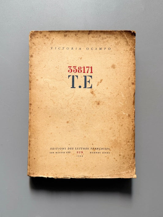 338171 T.E (Lawrence de Arabia), Victoria Ocampo (1ª ed.) - Editorial Sur, 1942