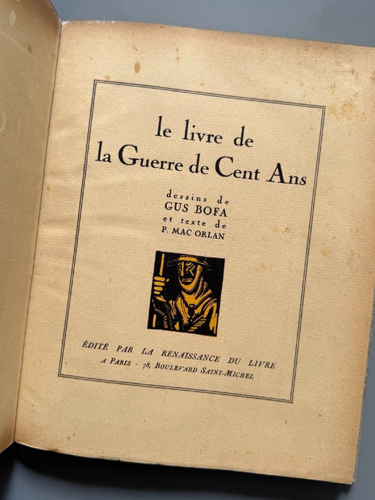 Le livre de la guerre de cent ans, P. Mac Orlan, Gus Bofa (IWW) - La Renaissance du livre, 1921