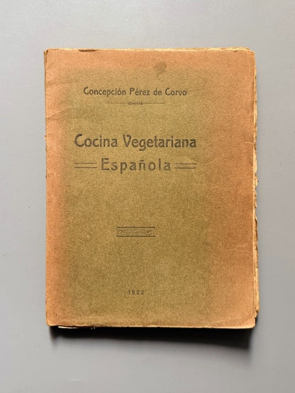 Cocina vegetariana española, Concepción Pérez de Corvo (1ª ed.) - Francisco Uceda, 1922