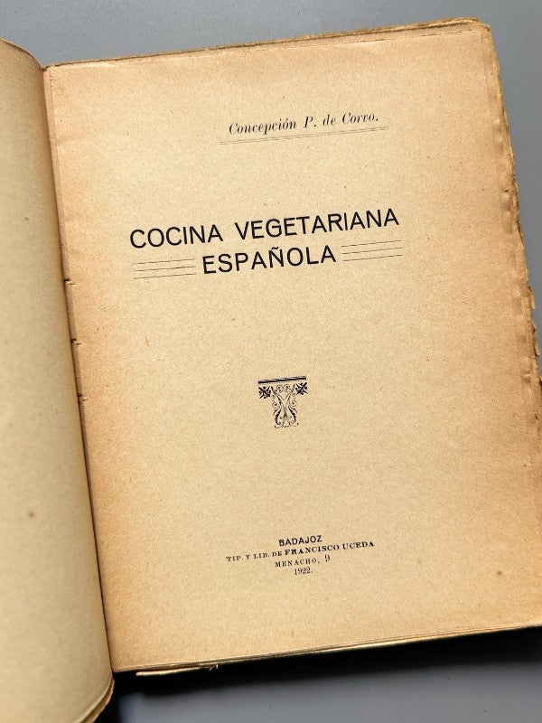 Cocina vegetariana española, Concepción Pérez de Corvo (1ª ed.) - Francisco Uceda, 1922