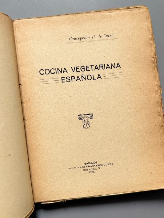 Cocina vegetariana española, Concepción Pérez de Corvo (1ª ed.) - Francisco Uceda, 1922