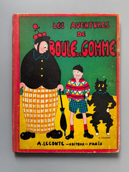 Les aventures de Boule de Gomme, Raymond Durand - A. Leconte editeur, 1935