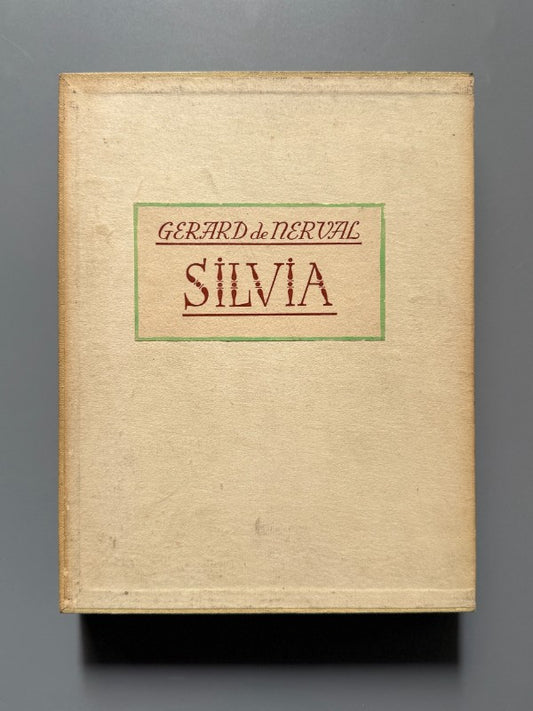 Silvia, Gerard de Nerval (ejemplar numerado)  - Editorial Mons Floris, 1946