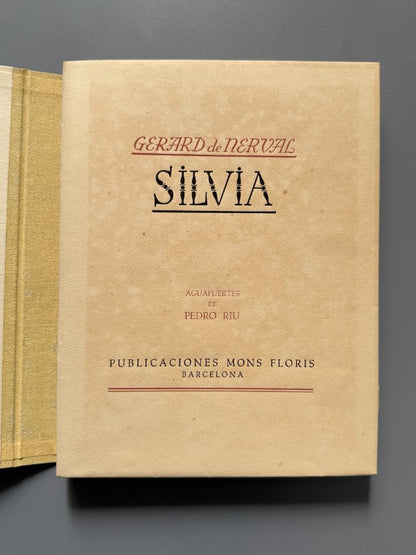 Silvia, Gerard de Nerval (ejemplar numerado)  - Editorial Mons Floris, 1946