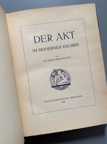 Der akt im modernen exlibris, Richard Braungart - Editorial Franz Hanfstaengl, 1922
