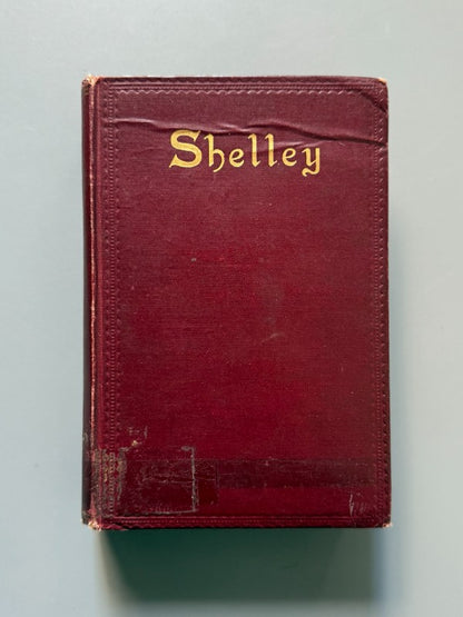 Poetical works of Percy Bysshe Shelley - Henry Frowde, 1912
