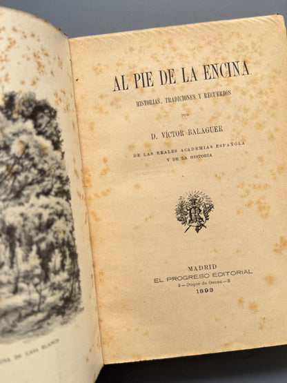 Al pie de la encina, Víctor Balaguer - El Progreso Editorial, 1893