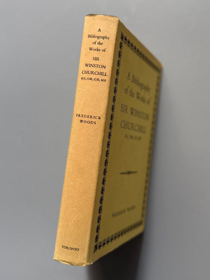 A bibliography of the works of Winston Churchill, Frederick Woods - 1963
