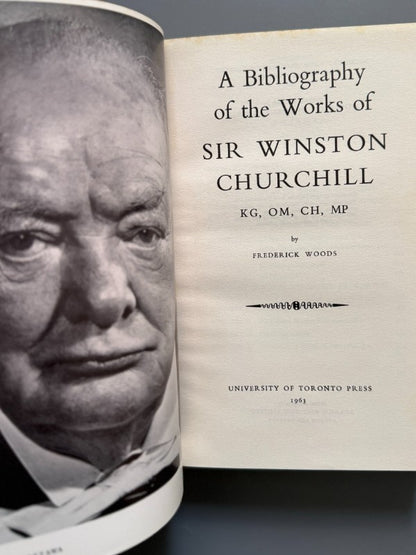 A bibliography of the works of Winston Churchill, Frederick Woods - 1963