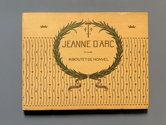 Jeanne d'Arc, M. Boutet de Monvel - Editorial Plon-Nourrit & Cie imprimeurs-éditeurs, ca. 1950