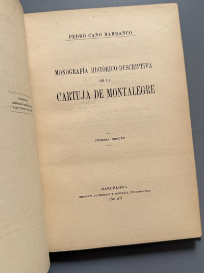 Monografía histórico-descriptiva de la Cartuja de Montalegre, Pedro Cano Barranco - 1921