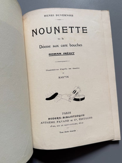 Nounette ou la déesse aux cent bouches, Henri Duvernois - Arthème Fayard et Cie Éditeurs, ca. 1912