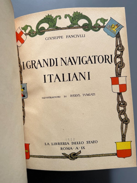 I grandi navigatori italiani, Giuseppe Fanciulli - La Libreria Dello Stato, 1931