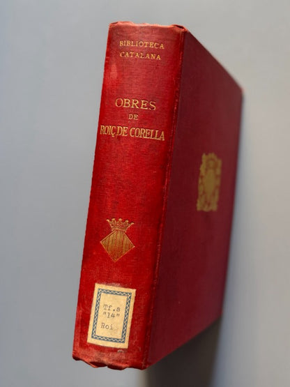 Obres de J. Roiç de Corella ab una introducció de R. Miquel y Planas  - 1913