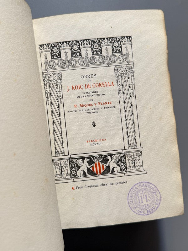Obres de J. Roiç de Corella ab una introducció de R. Miquel y Planas  - 1913