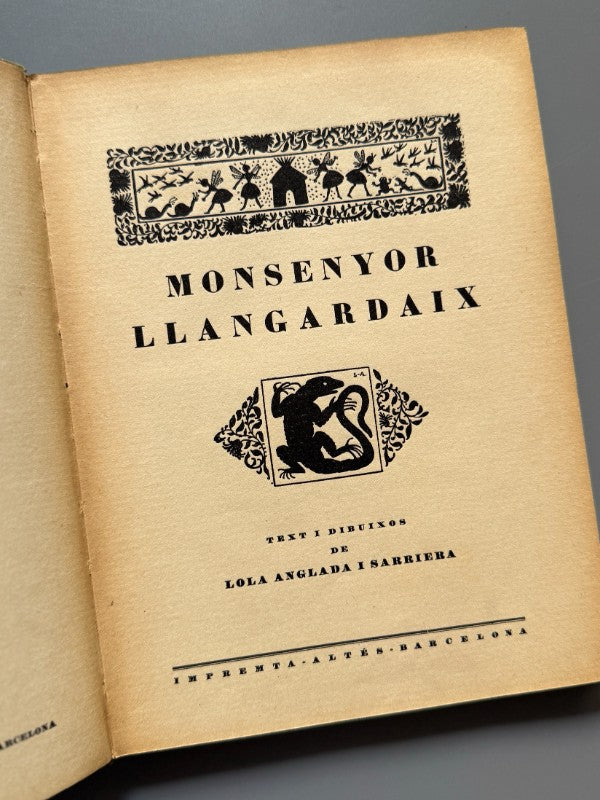Monsenyor llangardaix, Lola Anglada i Sarriera - Imprenta Altés, ca. 1930