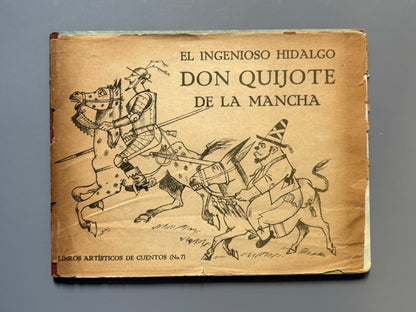 El ingenioso hidalgo Don Quijote de la Mancha - Libros Artísticos de Cuentos, ca. 1950