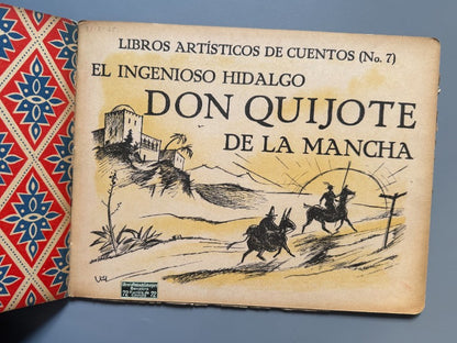 El ingenioso hidalgo Don Quijote de la Mancha - Libros Artísticos de Cuentos, ca. 1950