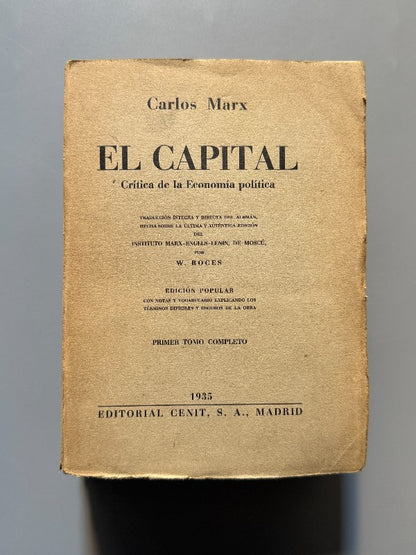 El Capital, Carlos Marx (tomo I completo) - Editorial Cenit, 1935