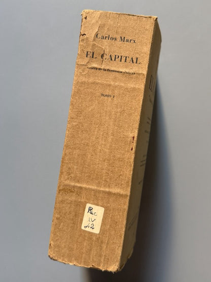 El Capital, Carlos Marx (tomo I completo) - Editorial Cenit, 1935
