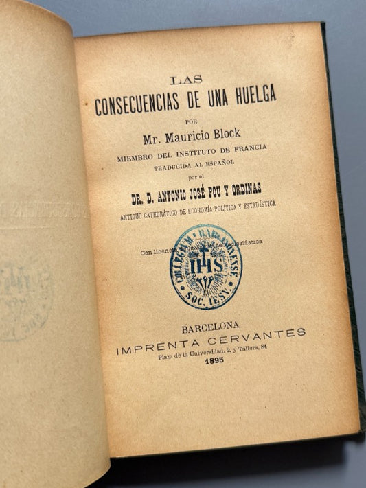 Las consecuencias de una huelga, Mauricio Block - Imprenta Cervantes, 1895