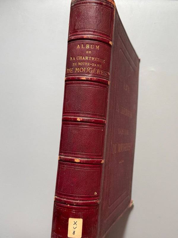 Album de la Chartreuse de Notre-Dame de Mougères, Victor Marie Robert - Jean Martel Aîné, 1881