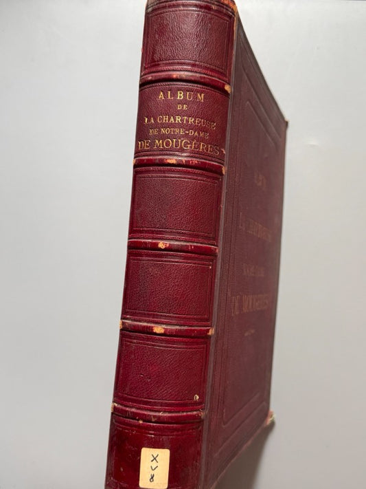 Album de la Chartreuse de Notre-Dame de Mougères, Victor Marie Robert - Jean Martel Aîné, 1881