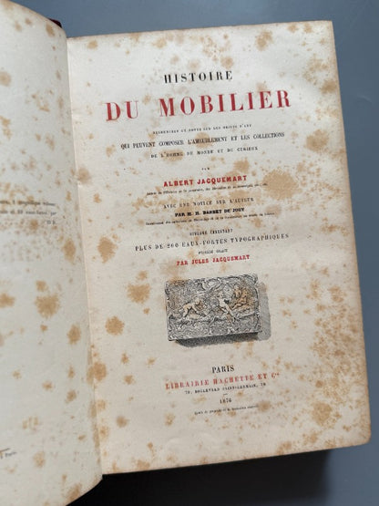 Histoire du mobilier, Albert Jacquemart - Libraire Hachette et Cie, 1876