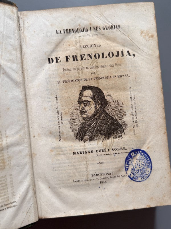 La frenología y sus glorias, Mariano Cubí y Soler - Imprenta Hispana de V. Castaños, 1853
