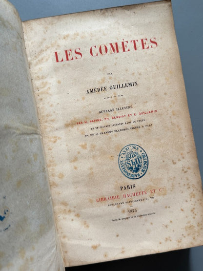 Les comètes, Amédée Guillemin - Libraire Hachette et Cie, 1875