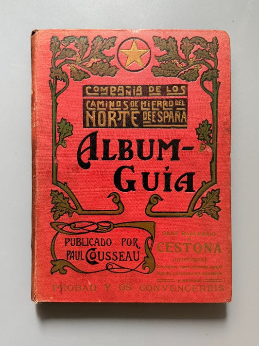 Album-Guía de la Compañía de los Caminos del Norte - Paul Cousseau, 1917