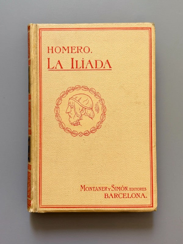 La Ilíada, Homero - Editorial Montaner y Simón, 1908