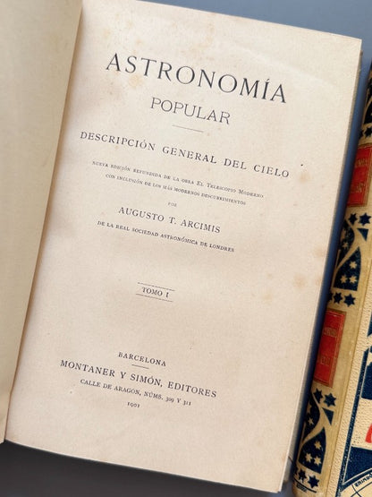 Astronomía popular, Augusto T. Arcimis - Editorial Montaner y Simón, 1901