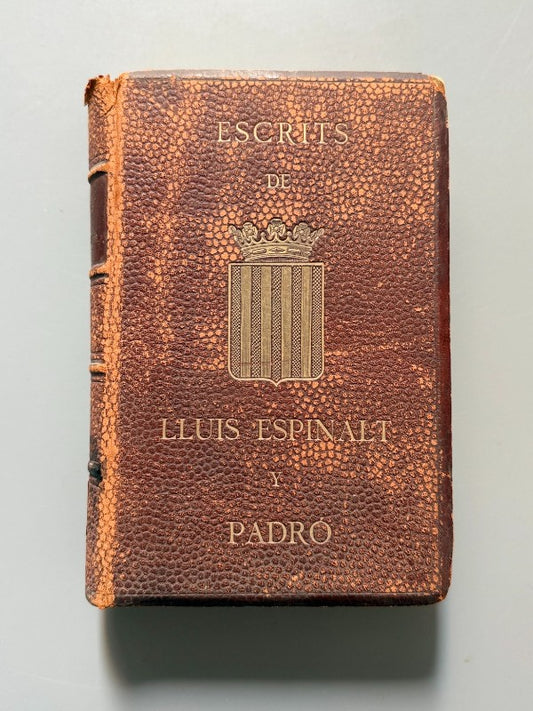 Escrits de Lluis Espinalt y Padró - Imprenta de Anton Esparbé, 1895 - Antigularia
