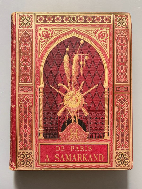 De Paris a Samarkand, Mme de Ujfalvy-Bourdon - Libraire Hachette et Cie, 1880 - Antigularia