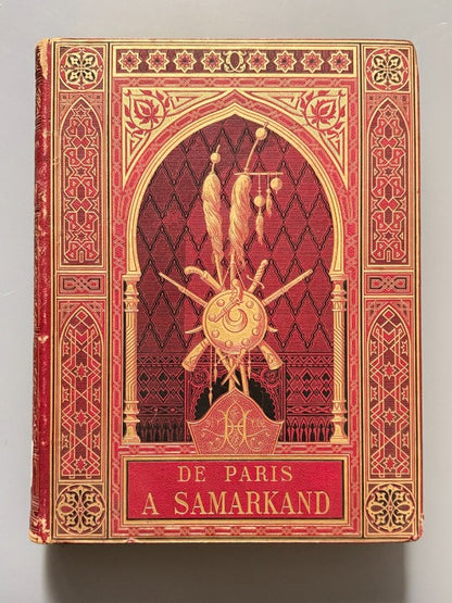 De Paris a Samarkand, Mme de Ujfalvy-Bourdon - Libraire Hachette et Cie, 1880 - Antigularia