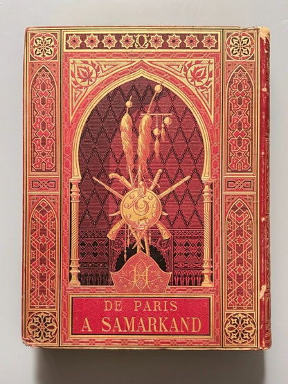 De Paris a Samarkand, Mme de Ujfalvy-Bourdon - Libraire Hachette et Cie, 1880