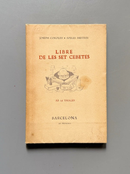 Libre de les set cebetes, Joseph Coroleu. Apel·les Mestres - 1921 - Antigularia