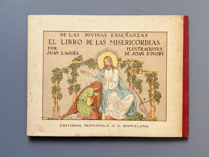 De las divinas enseñanzas, el libro de las misericordias - Juan Laguía - Editorial Muntañola, 1921