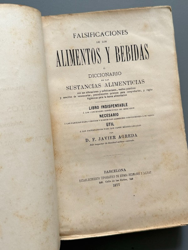 Falsificaciones de los alimentos y bebidas, Javier Agreda - Barcelona, 1877