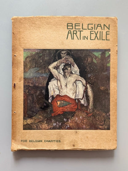 Belgian art in exile: A representative gallery of modern belgian art - 1916