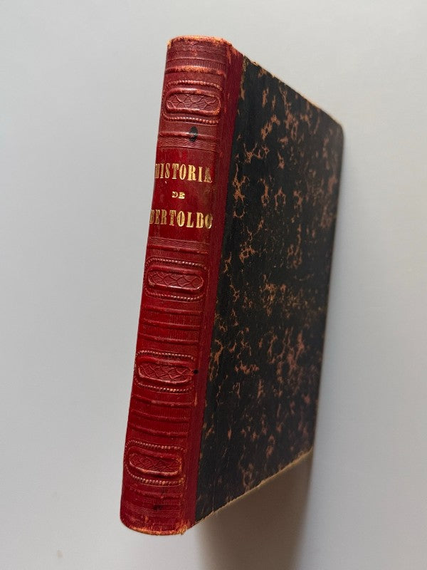 Historia de la vida, hechos y astucias del rústico Bertoldo - Juan Francisco Piferrer, 1844