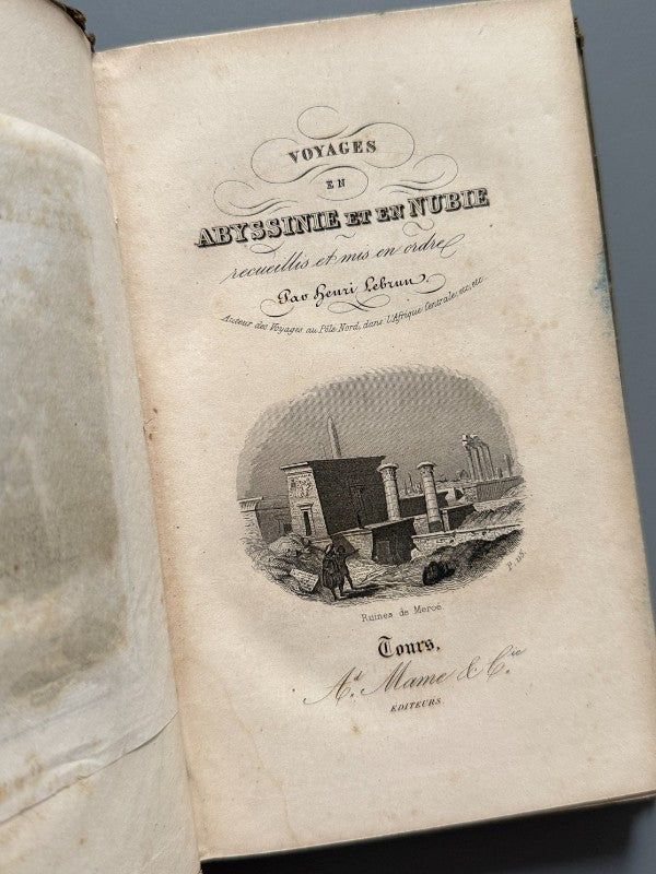Voyages en Abyssinie et en Nubie, Henri Lebrun - Alfred Mame, 1861