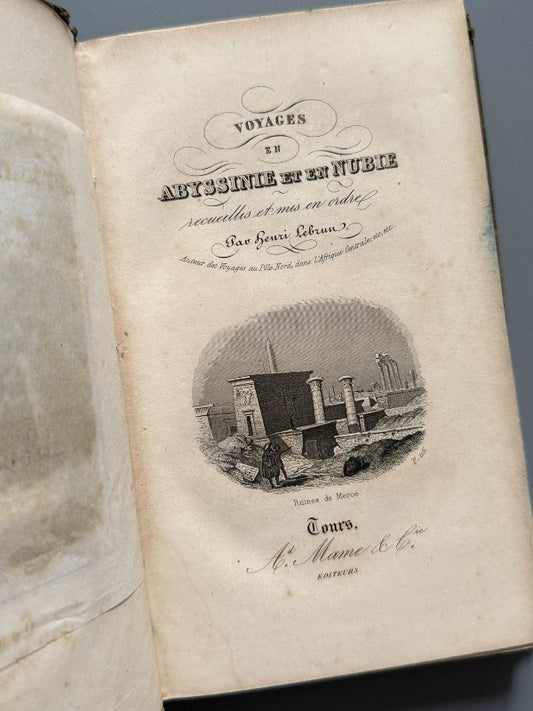 Voyages en Abyssinie et en Nubie, Henri Lebrun - Alfred Mame, 1861