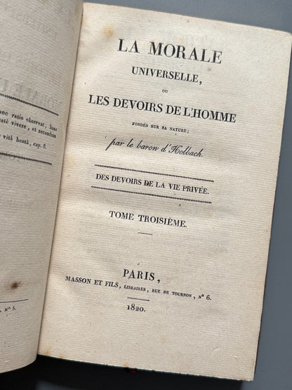 La morale universelle ou Les devoirs de l'Homme, Baron d' Holbach - Masson et fils libraires, 1820