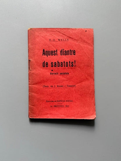 Aquest diantre de sabatots!: Narració socialista, H. G. Wells - Edicions de Justicia Social
