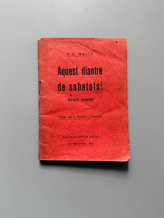 Aquest diantre de sabatots!: Narració socialista, H. G. Wells - Edicions de Justicia Social