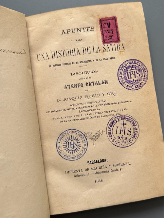 Apuntes para una historia de la sátira, Joaquin Rubio y Ors - Imprenta de Magriña y Subirana, 1868 - Antigularia