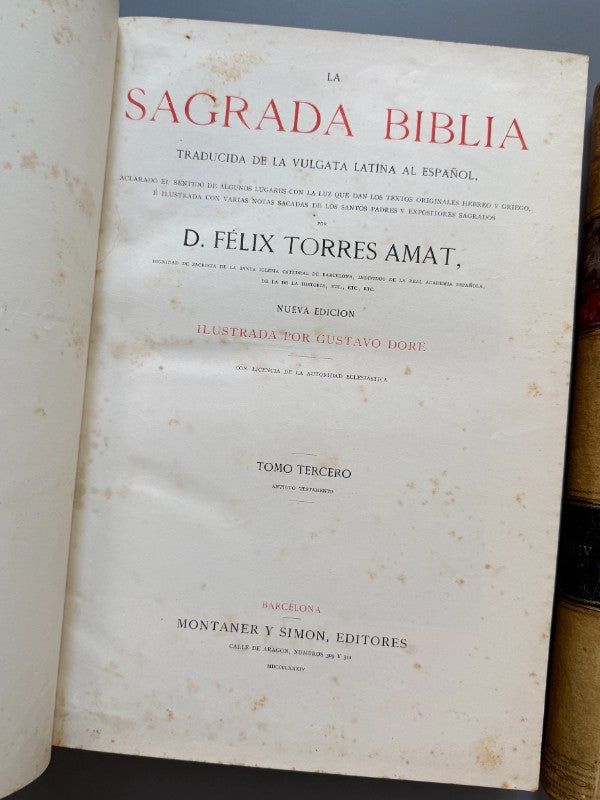 La Sagrada Biblia. Félix Torres Amat - Editorial Montaner y Simón, 1883-1884